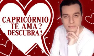 Capric�rnio te Ama? 7 Sinais do Signo da Astrologia