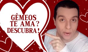 G�meos te Ama? 7 Sinais do Signo da Astrologia